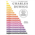 Supercommunicators: How to Unlock the Secret Language of Connection S670
