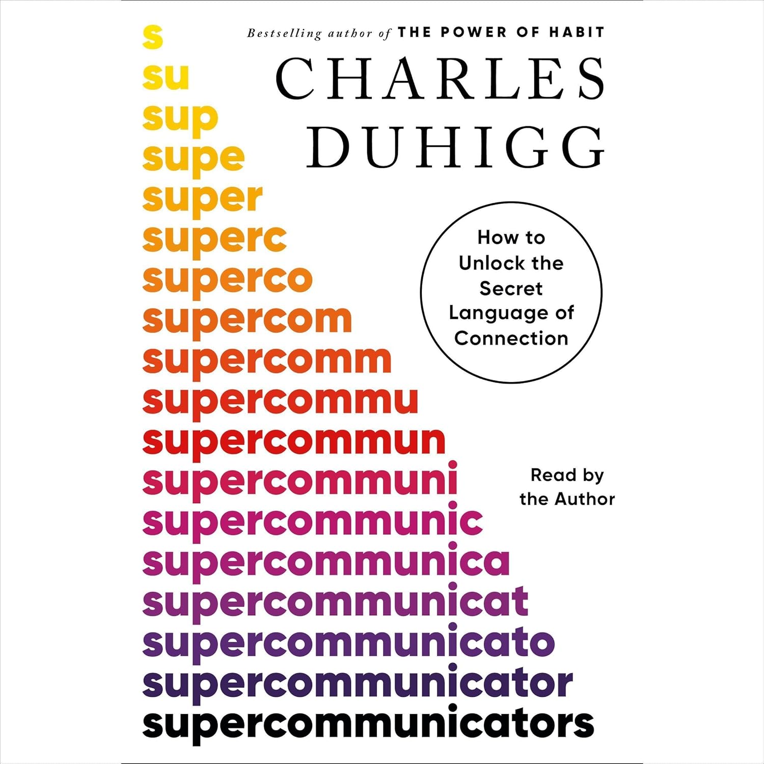Supercommunicators: How to Unlock the Secret Language of Connection S670